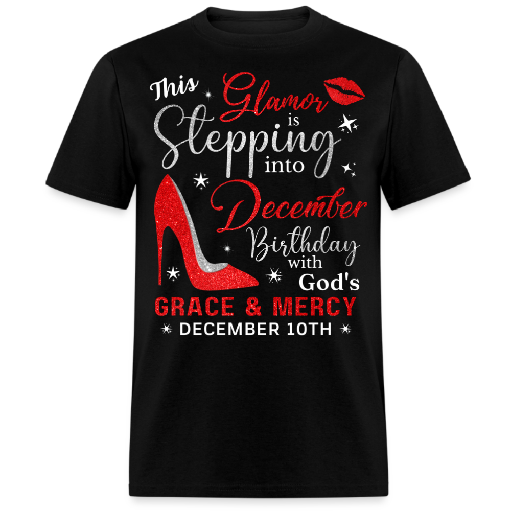 THIS GLAMOR IS STEPPING INTO DECEMBER 10TH UNISEX SHIRT