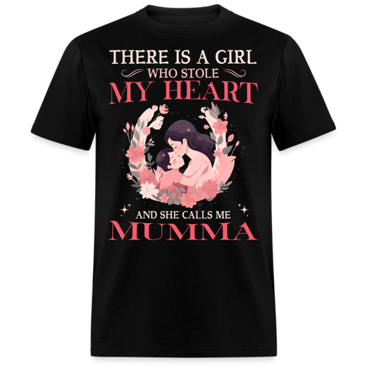 THERE IS A GIRL WHO STOLE MY HEART AND SHE CALLS ME MUMMA (MOTHER & DAUGHTER) SHIRT